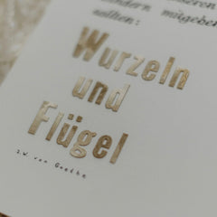 Gestempelter Kunstdruck WURZELN UND FLÜGEL, Goethe