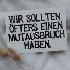 Postkarte "Mutausbruch" gestempelter Spruch