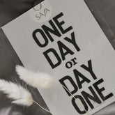 Bügelbild "One day or day one"