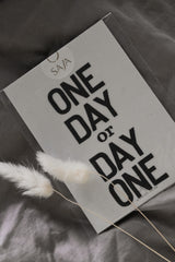 Bügelbild "One day or day one"