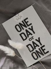 Bügelbild "One day or day one"
