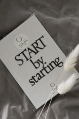 Bügelbild "Start by starting"