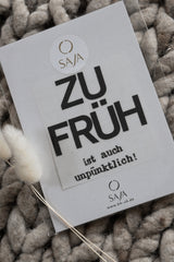 Bügelbild "Zu früh ist auch unpünktlich!"