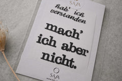 Bügelbild "Hab´ ich verstanden, mach´ ich aber nicht"